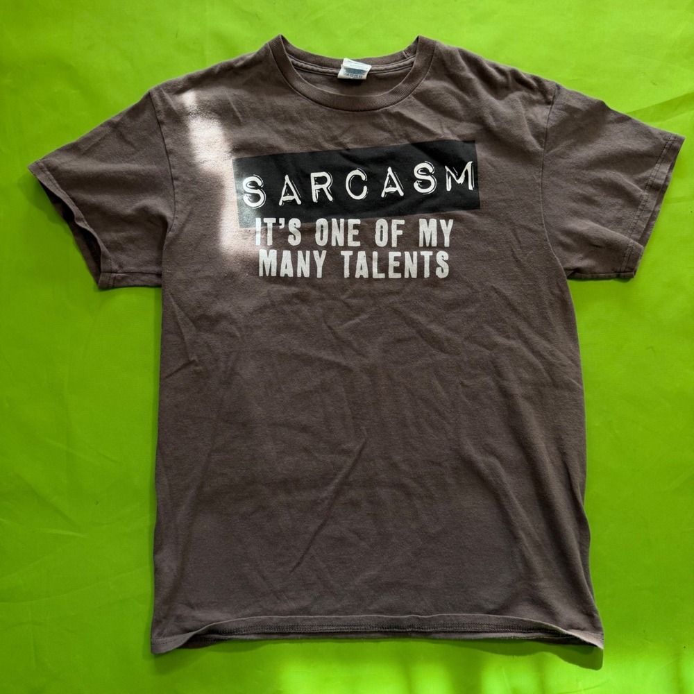 Sarcasm It's One Of My Many Talents Graphic T-Shirt‎ Brown Mens Medium